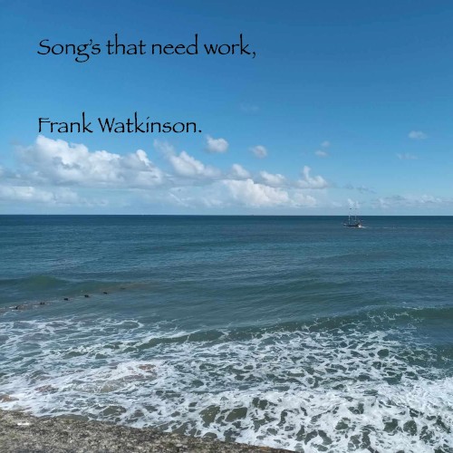 Songs that need work.