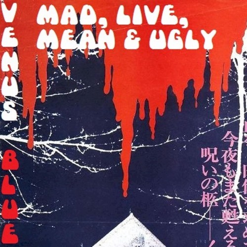 Mad, Live, Mean & Ugly