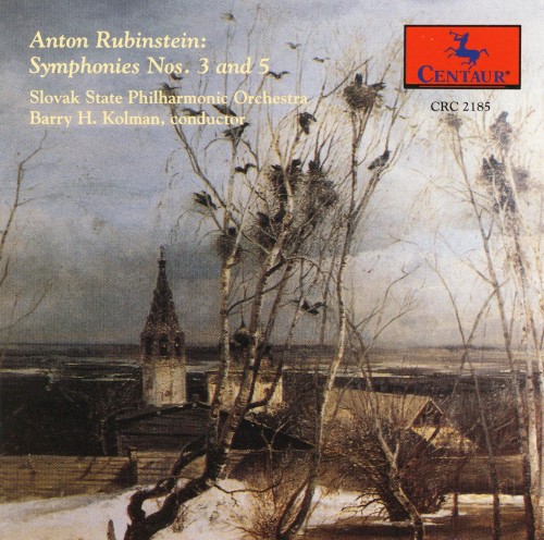 Rubinstein Symphonies nos. 3 and 5