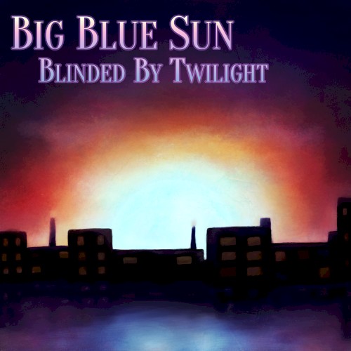 Blinded by Twilight