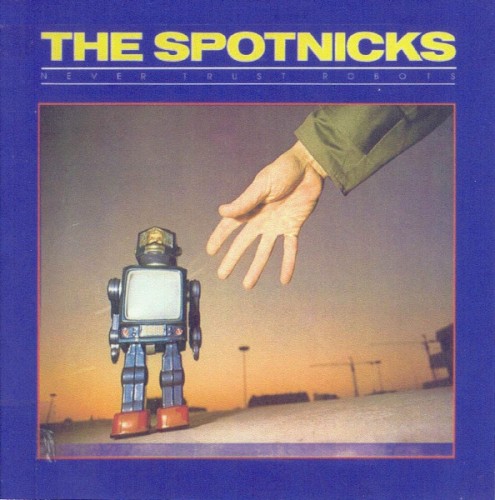 Never Trust Robots / Chart Toppers