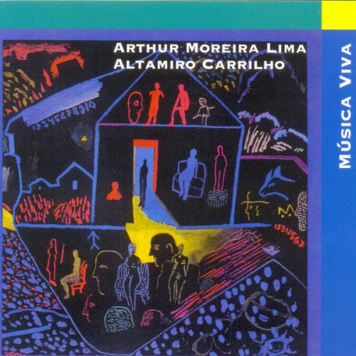 Música viva: Arthur Moreira Lima / Altamiro Carrilho