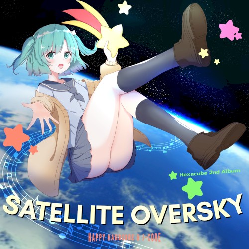 SATELLITE OVERSKY ~Hexacube's 2nd Album~
