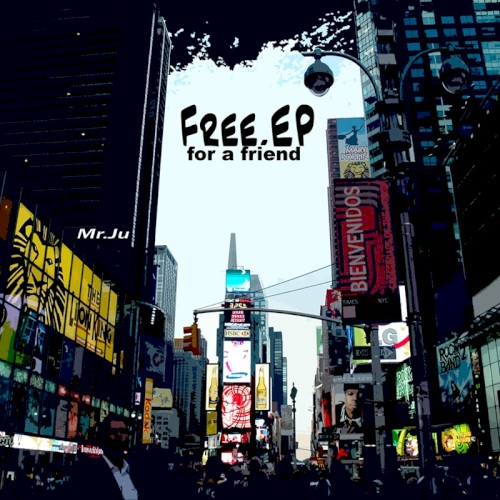 Free E.P For A Friend