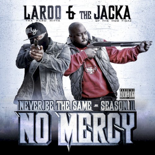 Never Be the Same - Season 2 : No Mercy