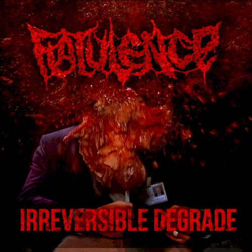 Irreversible Degrade