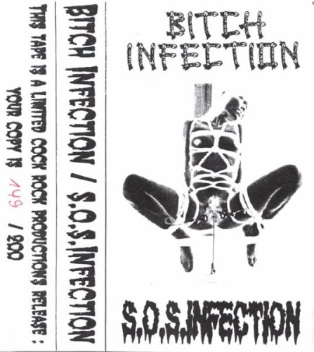 Bitch Infection / S.O.S Infection