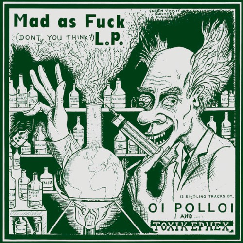 Mad as Fuck L.P.
