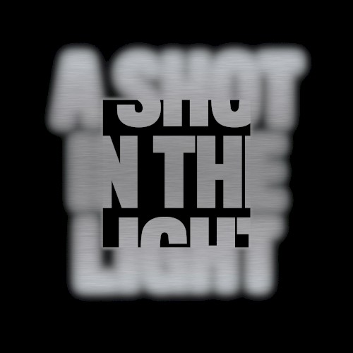 A Shot in the Light