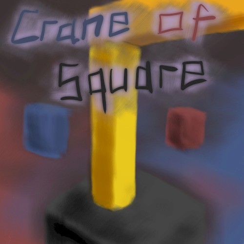 Crane of Square