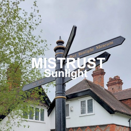 Mistrust &ndash; Sunlight