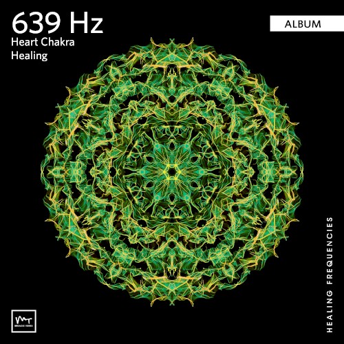 639 Hz Heart Chakra Healing