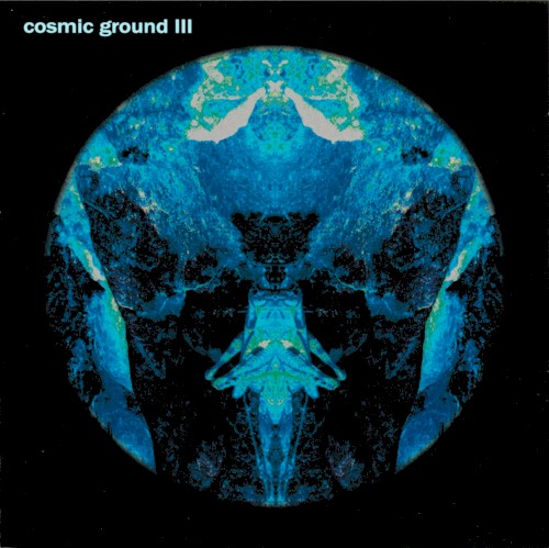 cosmic ground III