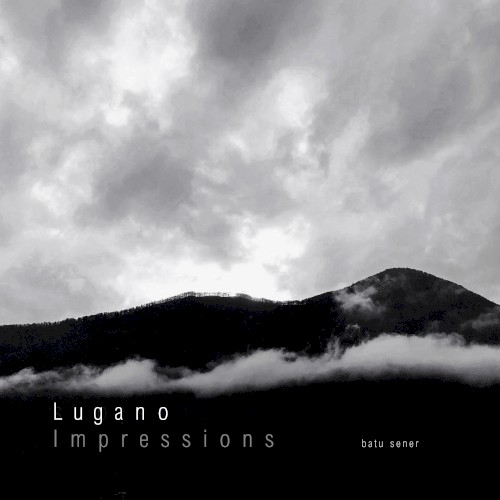 Lugano Impressions