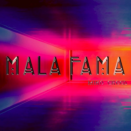 Mala Fama