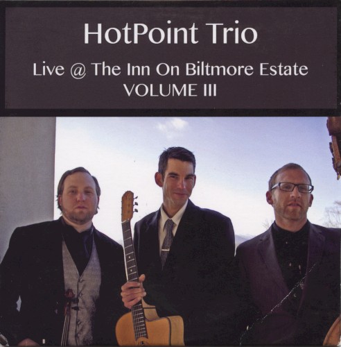 Live @ the Inn on Biltmore Estate, Vol III