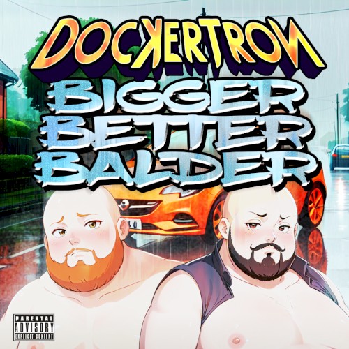 Bigger, Better, Balder