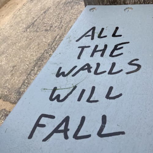 ALL THE WALLS WILL FALL