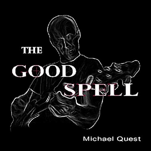 The Good Spell