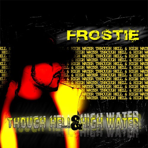 Through Hell & High Water