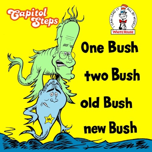 One Bush, Two Bush, Old Bush, New Bush