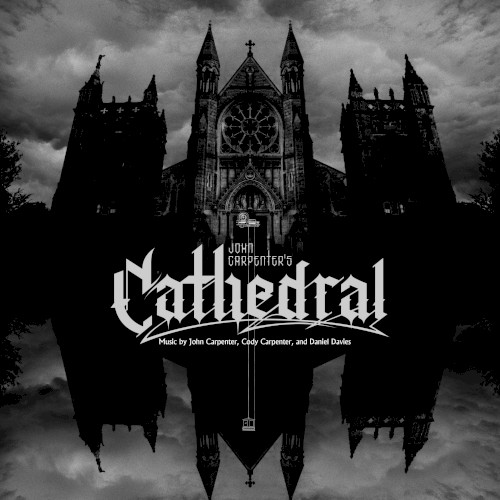 John Carpenter &ndash; Cathedral