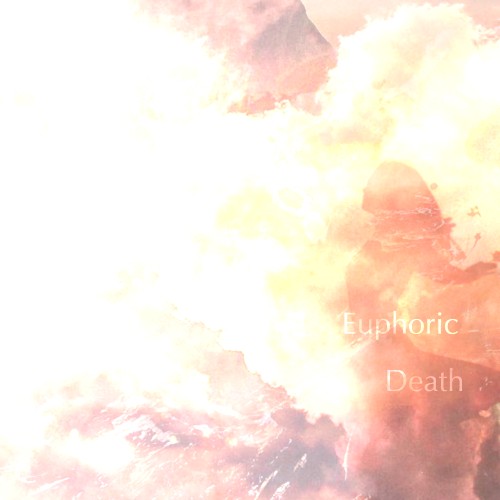 Euphoric Death
