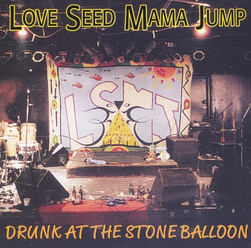 Drunk at the Stone Balloon