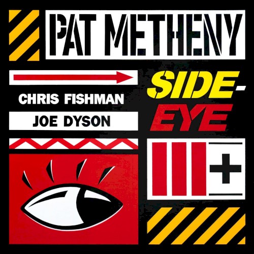 Pat Metheny &ndash; Side‐Eye III+