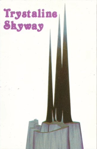 Trystaline Skyway