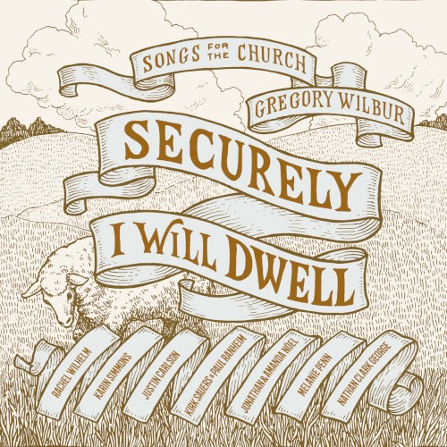 Securely I Will Dwell
