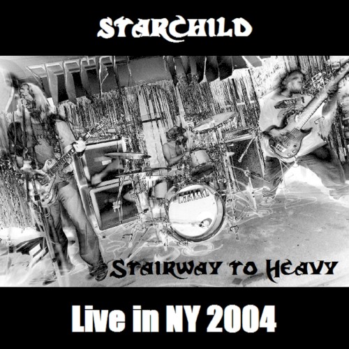 Stairway to Heavy: Live in NY 2004