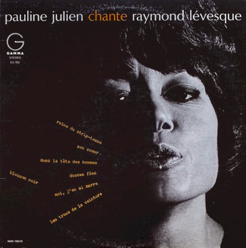 Pauline Julien chante Raymond Lévesque