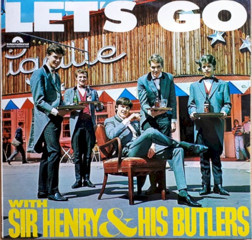 Let’s Go With Sir Henry & His Butlers