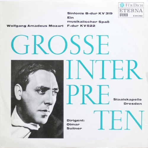 Sinfonie B-dur KV 319 / Ein musikalischer Spaß F-dur KV 522