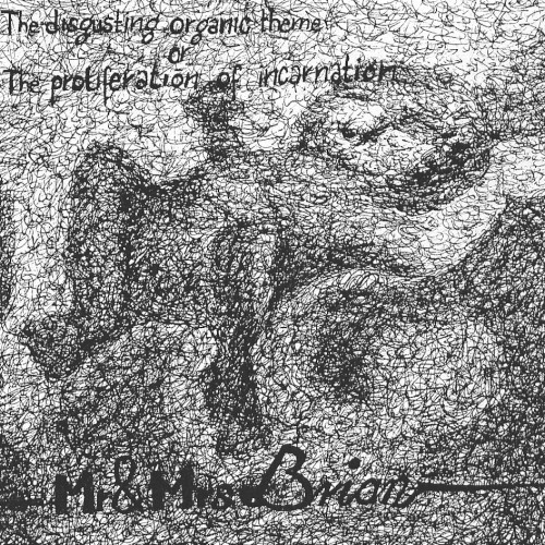 The Disgusting Organic Theme or the Proliferation of Incarnation