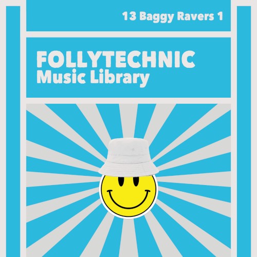 FML13 Baggy Ravers 1