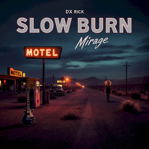 Slow Burn Mirage