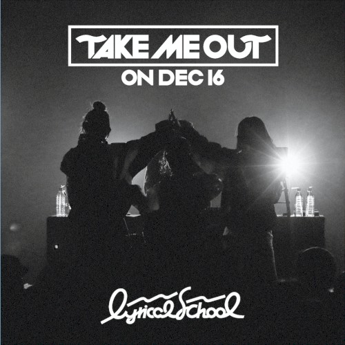 “TAKE ME OUT” ON DEC 16