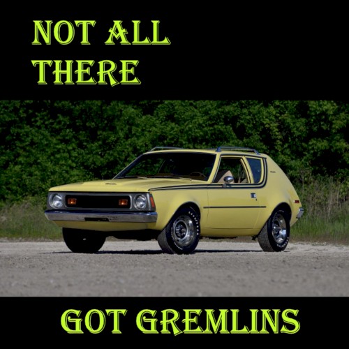 Got Gremlins