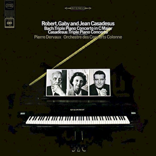 Bach: Triple Piano Concerto in C major / Casadesus: Triple Piano Concerto