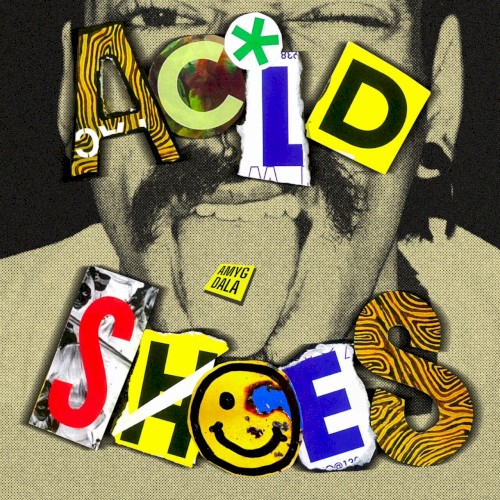 Acid shoes