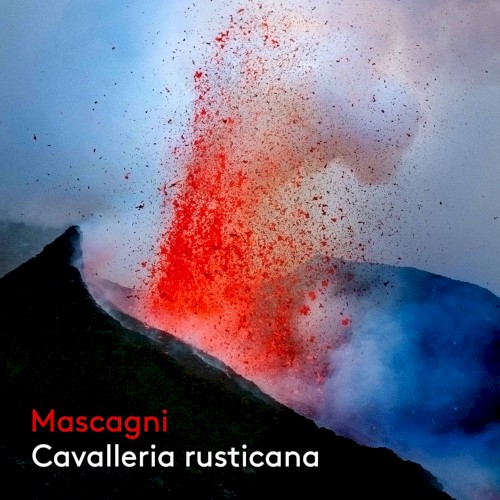Mascagni: Cavalleria Rusticana