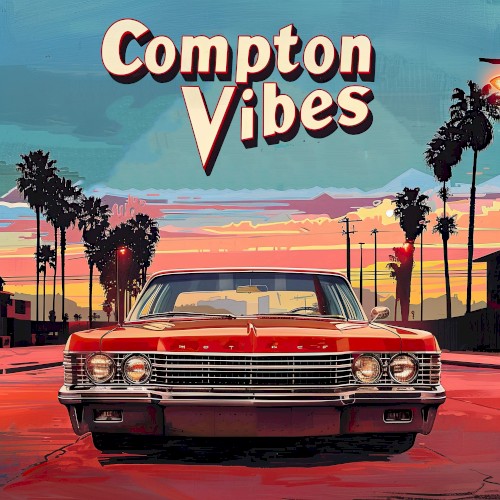 Compton Vibes