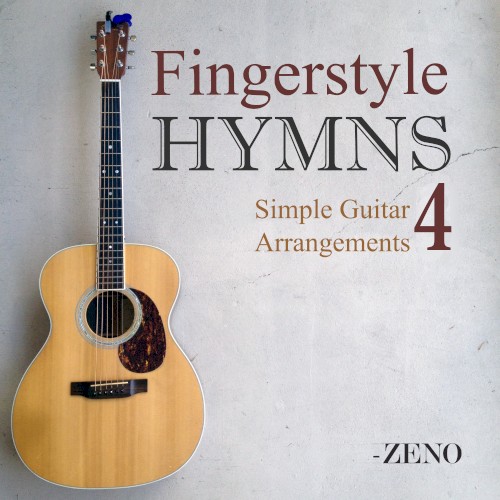 Fingerstyle Hymns: Simple Guitar Arrangements 4