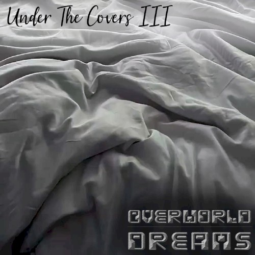 Under The Covers III