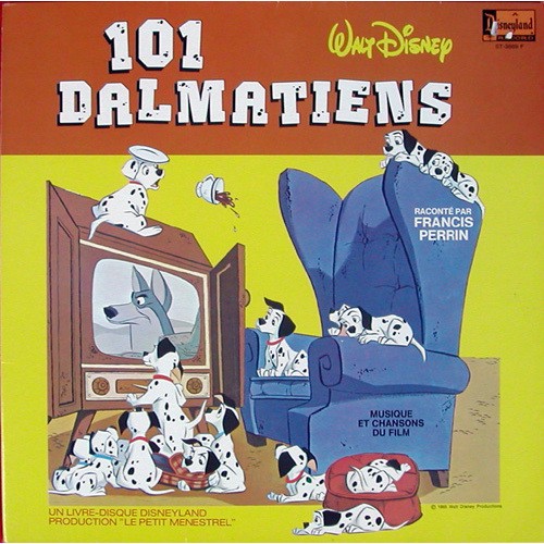 Les 101 dalmatiens - L'Histoire racontée par Francis Perrin