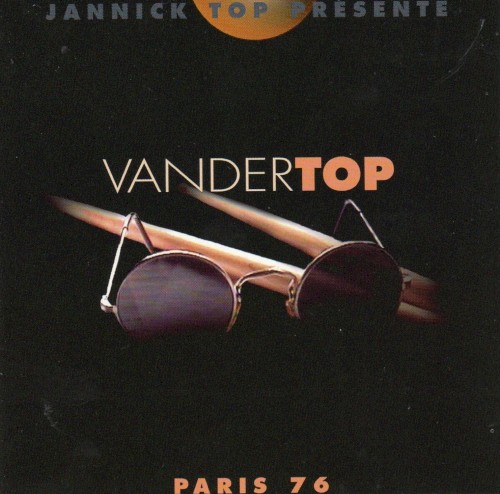 Vandertop - Paris 1976