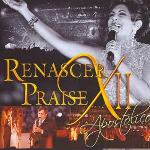 Renascer Praise 12 - Aposólico