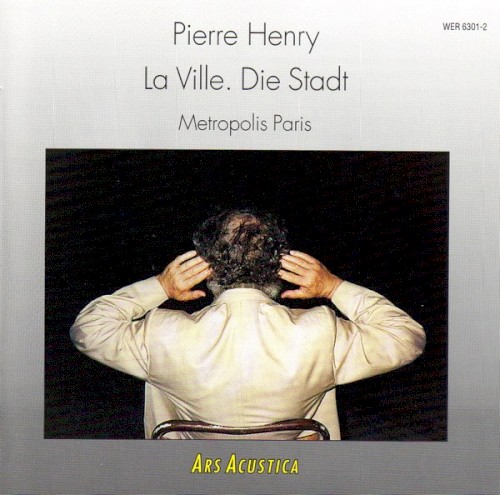 La Ville. Die Stadt
